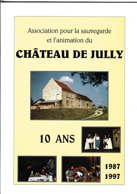 chteau de Jully 10 ans 1987 - 1997 